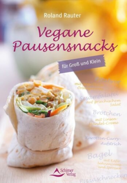 Vegane Pausensnacks für Groß und Klein von Roland Rauter